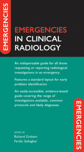 Oxford Handbook of Emergencies in Radiology