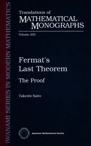 Fermat's Last Theorem: The Proof