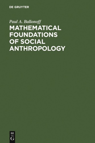 Mathematical foundations of social anthropology