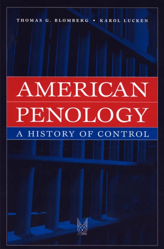 American Penology: A History of Control