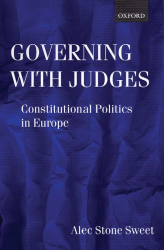 Governing with Judges: Constitutional Politics in Europe