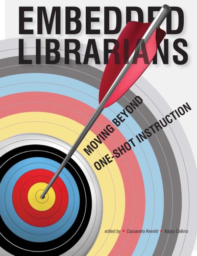 Embedded Librarians: Moving Beyond One-Shot Instruction