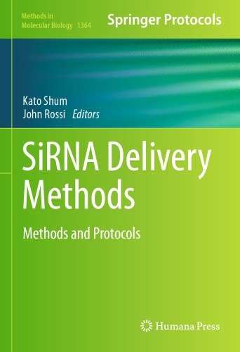 SiRNA Delivery Methods: Methods and Protocols