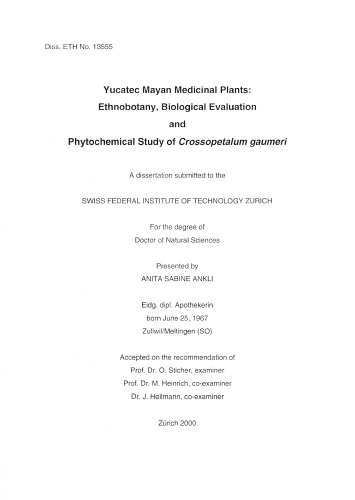 Yucatec Maya Plants: Ethnobotany, Biological Evaluation and Phytochemical Study of Crossopetalum gaumeri