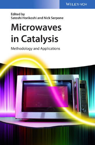 Microwaves in Catalysis: Methodology and Applications