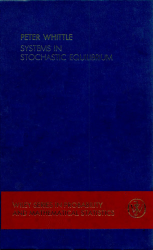 Systems in Stochastic Equilibrium