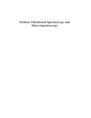 Modern Vibrational Spectroscopy and Micro-Spectroscopy