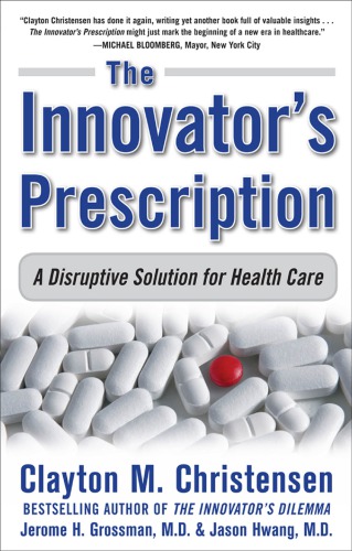 The Innovator's Prescription