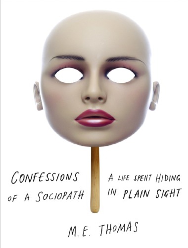 Confessions of a Sociopath