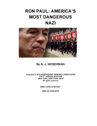 Ron Paul: America's Most Dangerous Nazi