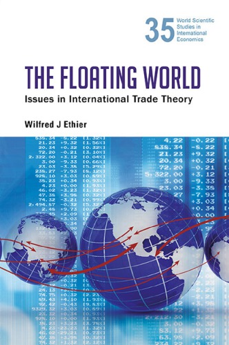 The Floating World : Issues in International Trade Theory