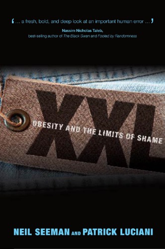 XXL: Obesity and the Limits of Shame