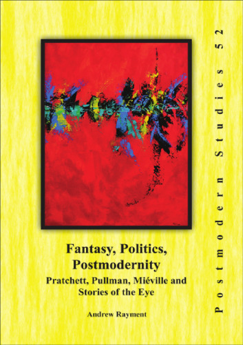 Fantasy, Politics, Postmodernity