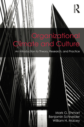 Organizational Climate and Culture: An Introduction to Theory, Research, and Practice