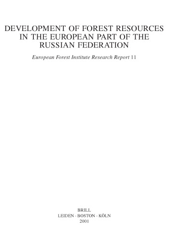 Development of Forest Resources in the European Part of the Russian Federation
