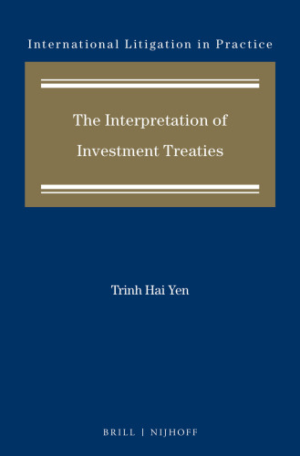 The Interpretation of Investment Treaties