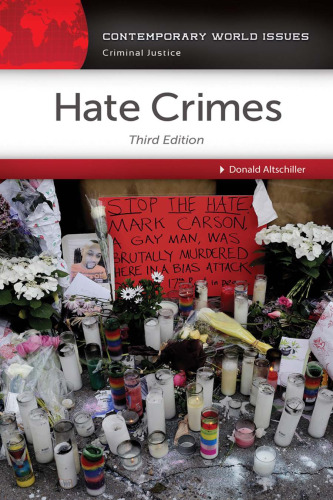 Hate Crimes: A Reference Handbook