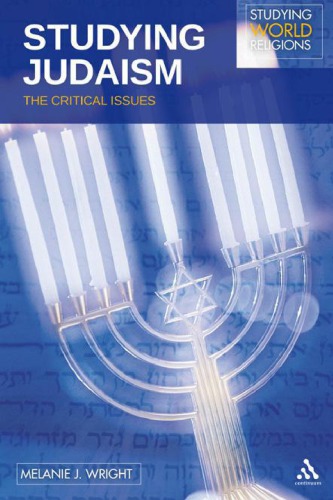 Studying Judaism: The Critical Issues