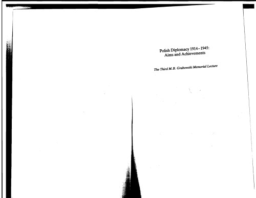 Polish diplomacy : 1914-1945 : aims and achievements