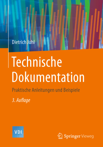 Technische Dokumentation: Praktische Anleitungen und Beispiele