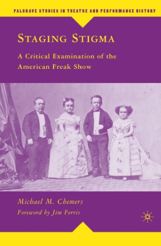 Staging Stigma: A Critical Examination of the American Freak Show