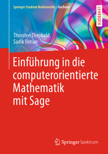 Einführung in die computerorientierte Mathematik mit Sage