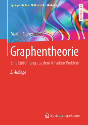 Graphentheorie: Eine Einführung aus dem 4-Farben Problem