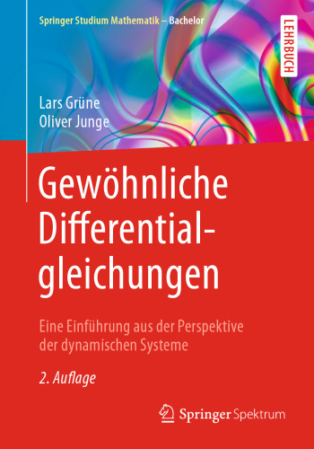 Gewöhnliche Differentialgleichungen: Eine Einführung aus der Perspektive der dynamischen Systeme
