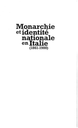 Monarchie et identité nationale en Italie