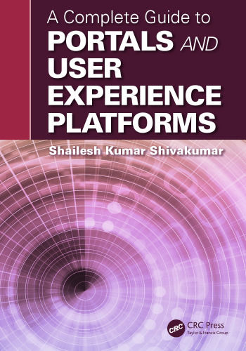 A Complete Guide to Portals and User Experience Platforms