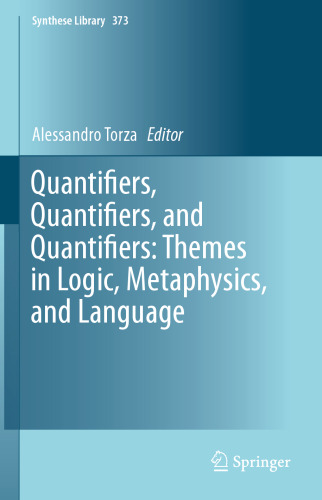 Quantifiers, Quantifiers and Quantifiers: Themes in logic, metaphysics and language