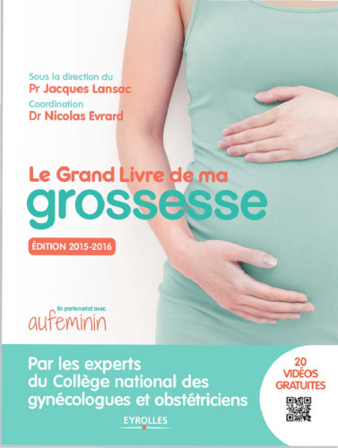 Le grand livre de ma grossesse