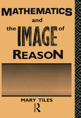 Mathematics and the Image of Reason