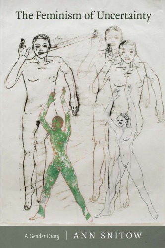 The Feminism of Uncertainty: A Gender Diary