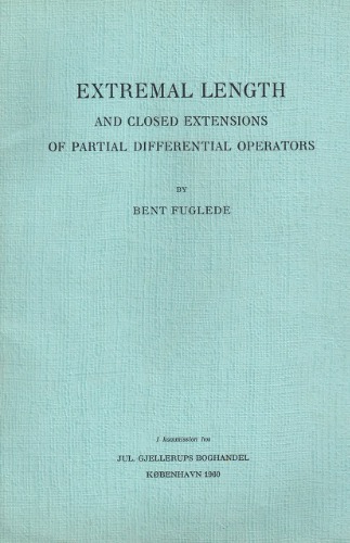 Extremal Lengths and Closed Extensions of Partial Differential Operators