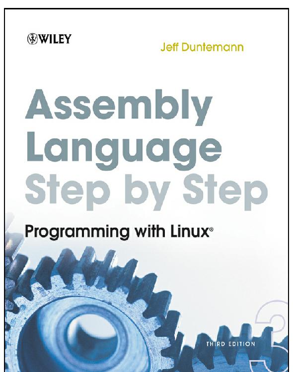 Assembly Language Step-by-Step: Programming with Linux
