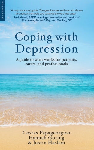 Coping with Depression: A Guide to What Works for Patients, Carers, and Professionals