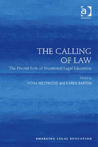The Calling of Law: The Pivotal Role of Vocational Legal Education