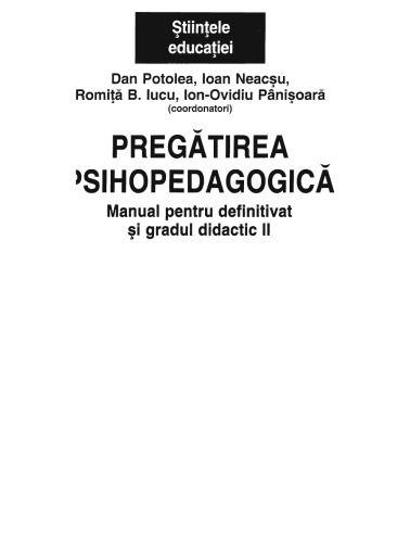 Pregatirea psihopedagogica. Manual pentru definitivat si gr. II