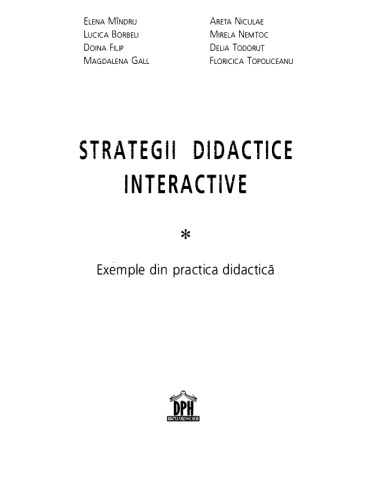 Elena Mindru et al. - Strategii didactice interactive - DPH (2010)