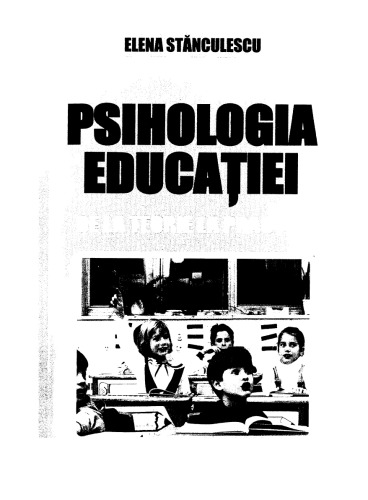 Elena Stanculescu - Psihologia educatiei