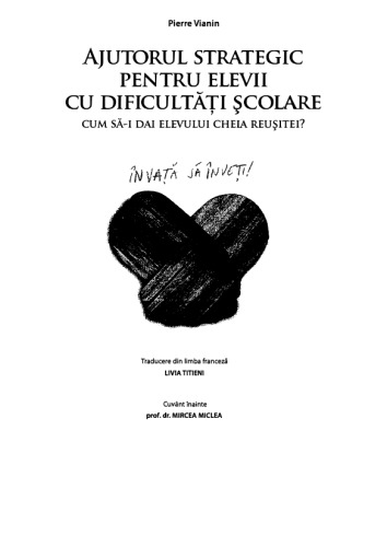 Pierre Vianin - Ajutorul strategic pentru elevii cu dificultati scolare - ASCR (2011)
