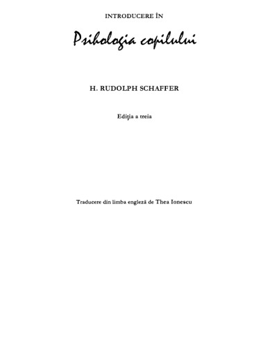 Rudolph H. Scaffer - Introducere in psihologia copilului - ASCR (2010)