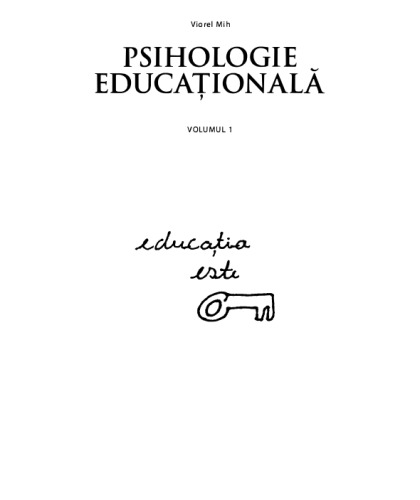 Viorel Mih - Psihologie educationala, vol.1 - ASCR (2010)