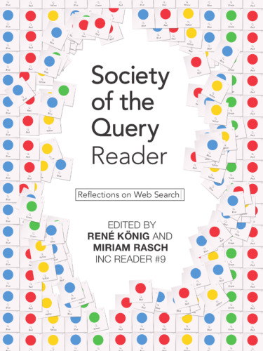 Society of the Query Reader: Reflections on Web Search