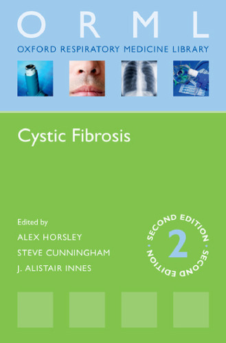 Cystic Fibrosis (ORML) (Oxford Respiratory Medicine Library)