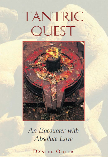 Tantric Quest: An Encounter with Absolute Love