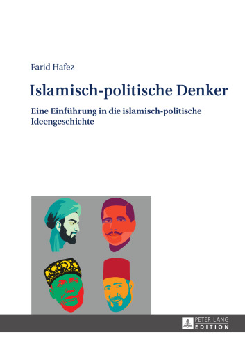 Islamisch-politische Denker: Eine Einführung in die islamisch-politische Ideengeschichte
