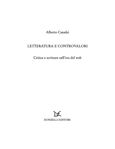 Letteratura e controvalori. Critica e scritture nell'era del web