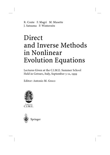 Direct and Inverse Methods in Nonlinear Evolution Equations: Lectures Given at the C.I.M.E. Summer School Held in Cetraro, Italy, September 5-12, 1999